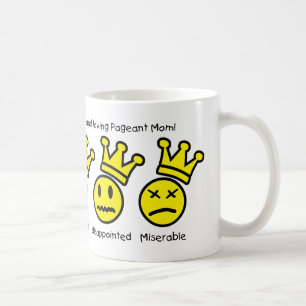Pageant Mom Mug