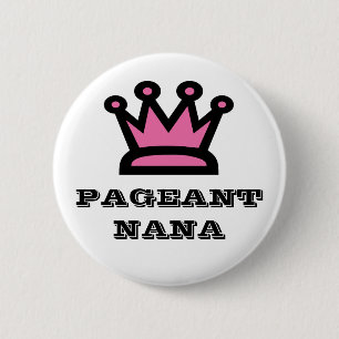Pageant Nana 2 Inch Round Button