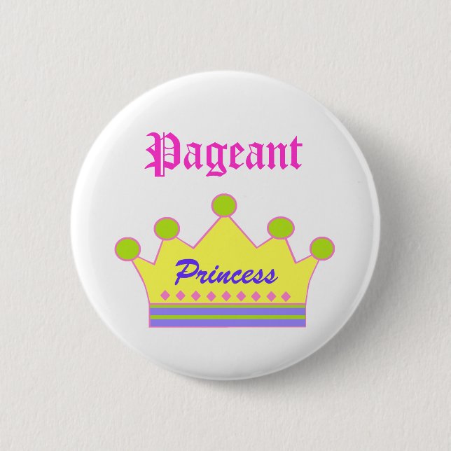 Pageant Princess 2 Inch Round Button (Front)