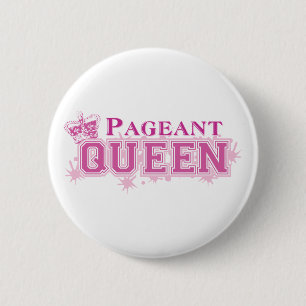 Pageant Queen 2 Inch Round Button