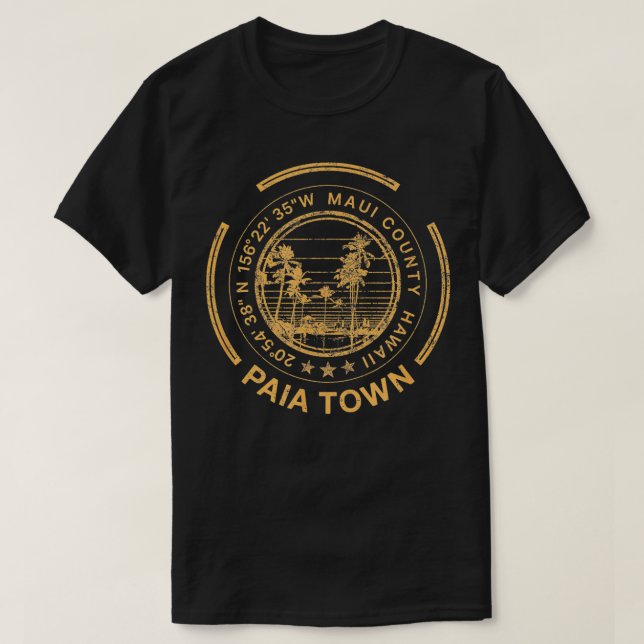 Paia Town Hawaii Maui Retro  T-Shirt (Design Front)