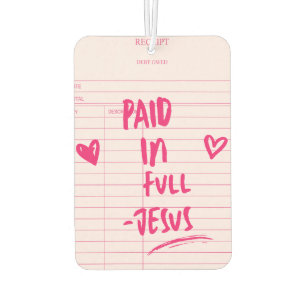 'Paid In Full - Jesus' Pink Receipt Christian Gift Air Freshener