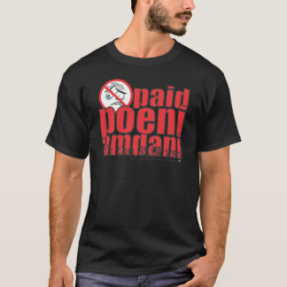 Paid poeni amdani! T-Shirt