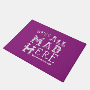 Paillasson Alice In Wonderland Porte Mat - Alice Citation Mad