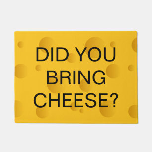 Paillasson As-tu apporté du fromage, drôle de porte d'accue
