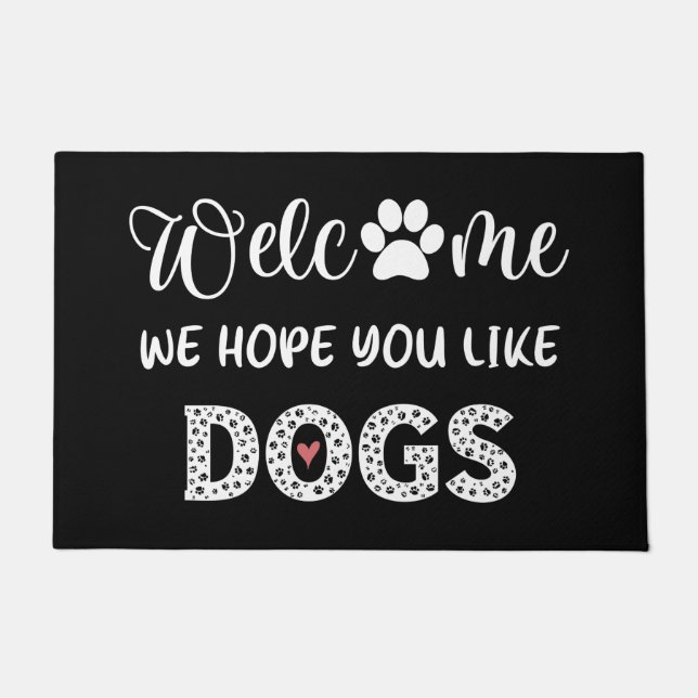 Paillasson Bienvenue Nous Espérons Que Vous Aimez Les Chiens (Devant)