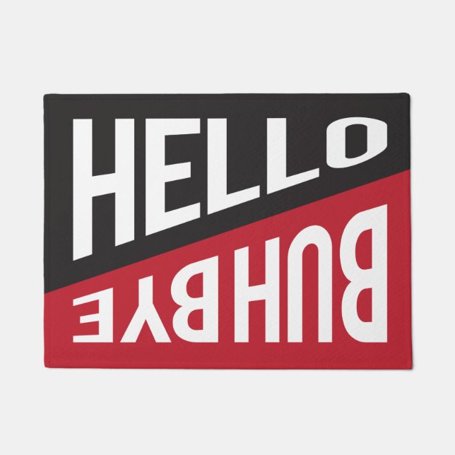 Paillasson Bonjour / Buh Bye ... À venir et à venir (Devant)