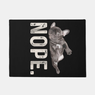 Paillasson Cadeau Amoureux des chiens de Nope Lazy French Bul