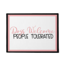 Chiens Weclome, Porte Mat Tolérée