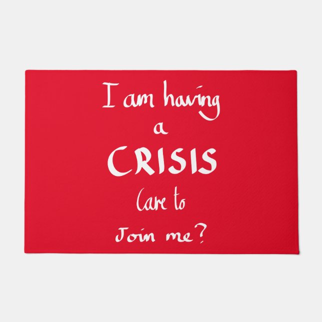 Paillasson Crise drôle manuscrite Panique Humour Slogan rouge (Devant)
