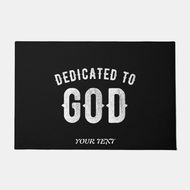 PAILLASSON DÉDIÉ À DIEU PERSONNALISABLE COOL TEXTE BLANC (Devant)