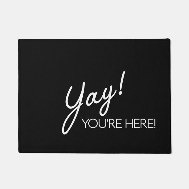 Paillasson Door Mat - Yay ! Vous êtes ici! (Devant)