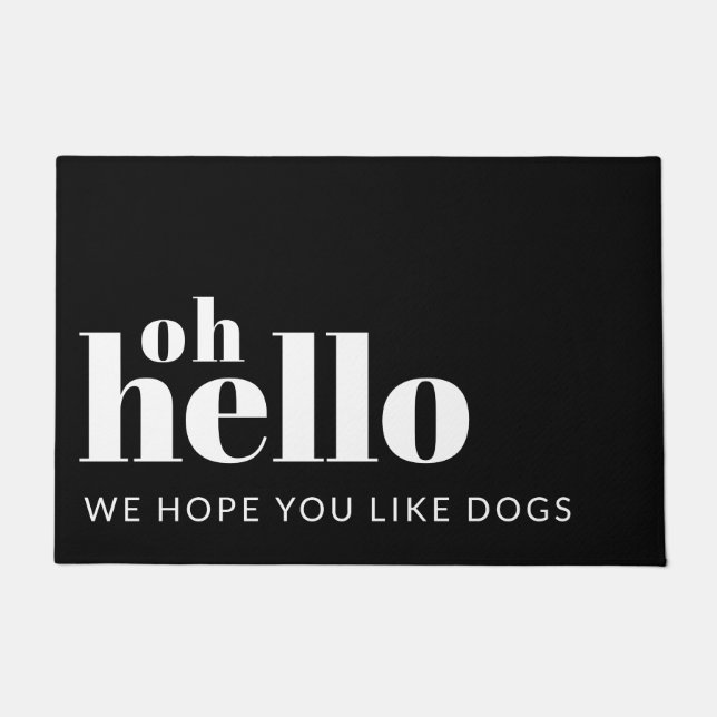 Paillasson Espérons Drôle Que Vous Aimez Les Chiens Citation  (Devant)