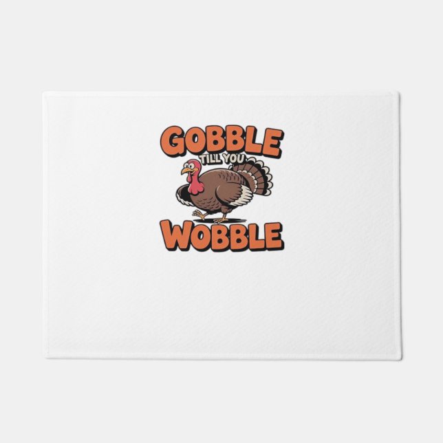 Paillasson Gobble Till You Wobble - Drôle Turquie Cartoon Cla (Devant)