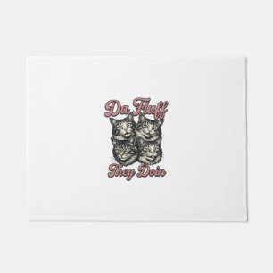 Paillasson Gravure Vintage de Chat Drôle Da Fluff Ils Font De