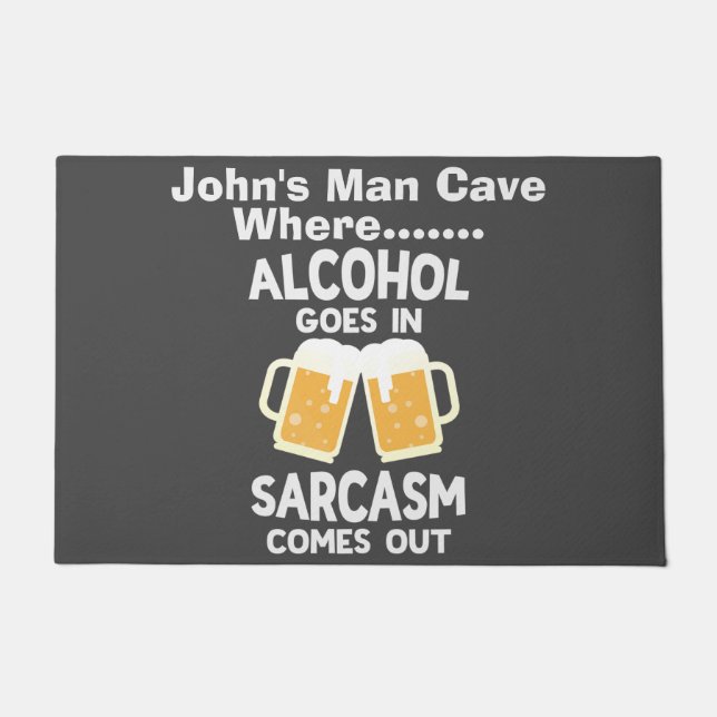 Paillasson Humoristique White Text Man Cave Sarcasme Design (Devant)