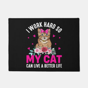 Paillasson I Work Hard So My Cat Can