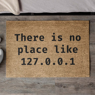 Paillasson Il N'Y A Pas De Place Comme 127.0.0.1