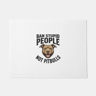 Paillasson Interdire les gens stupides pas les Pitbulls Vinta