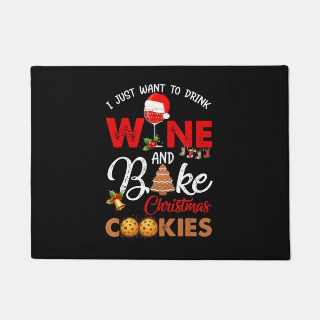 Paillasson Je veux juste boire du vin | cuire des biscuits de (Devant)