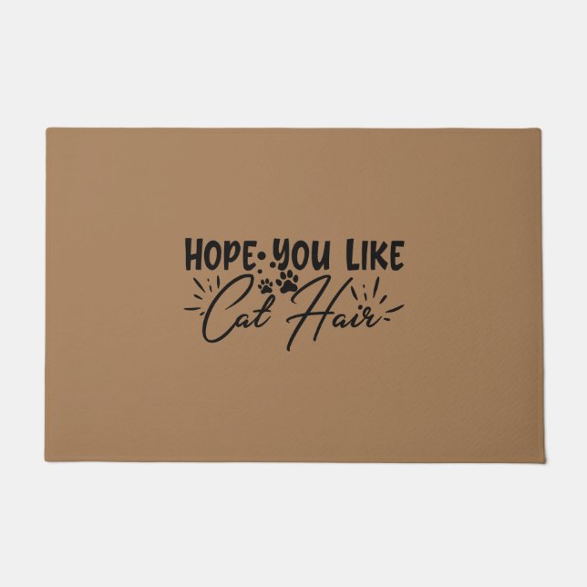 Paillasson J'Espère Que Vous Aimez Les Cheveux De Chat (Devant)