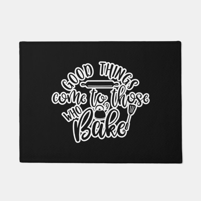 Paillasson Les Bonnes Choses Viennent À Ceux Qui Fabriquent (Devant)