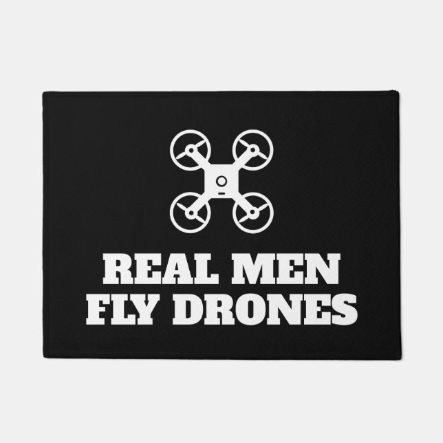 Paillasson Les vrais hommes volent des drones drôles de porte (Devant)