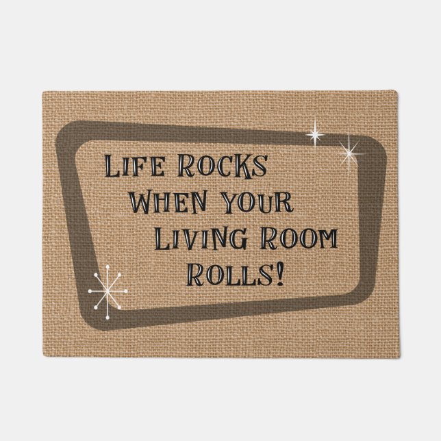 Paillasson Life Rocks When Your Living Room Roule, RV (Devant)