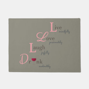 Paillasson Live Love Laugh boire du vin heureux porte-mat pos