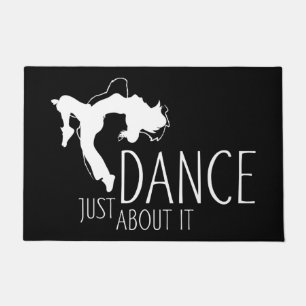 Paillasson Message amusant - Juste Danser À Ce Sujet 2