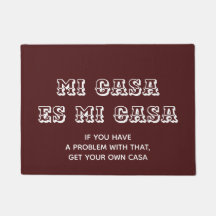 Mi Casa es Mi Casa Welcome Mat