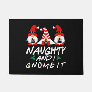Paillasson Naughty Et Je Gnome It Christmas Gnomes
