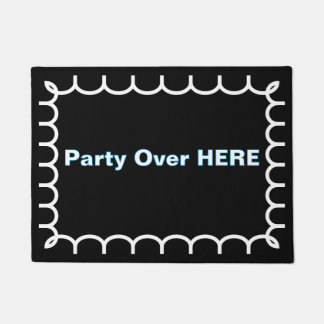 Paillasson ''Party Over Here'' Doormat