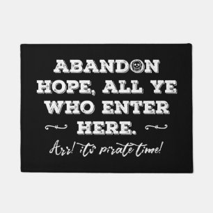 Paillasson Pirate Den Abandon Espère Tous Ceux Qui Entrent Ic