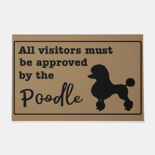 Paillasson Poodle Doormat, Tous Les Visiteurs Doivent Être A