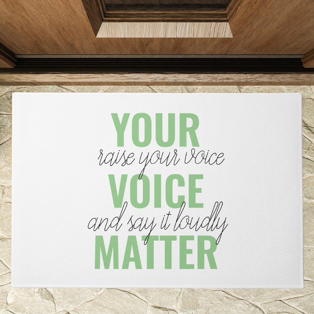 Paillasson Positive Green Your Voice Matter Motivation Citati (Créateur téléchargé)