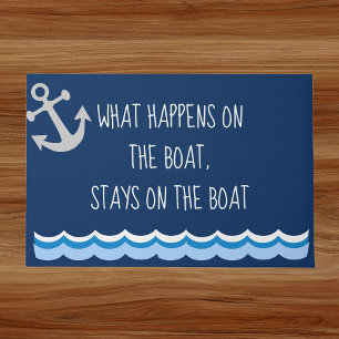Paillasson Que se passe-t-il Sur le bateau Stays on the Boat
