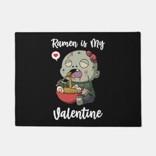 Paillasson Ramen est ma Saint Valentin Zombie Saint Valentin