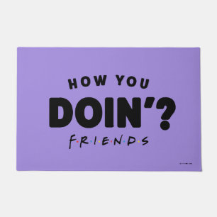 Paillasson Série TV FRIENDS™   Comment vas-tu ?