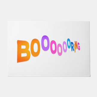 Paillasson Tapete BOOOOORING