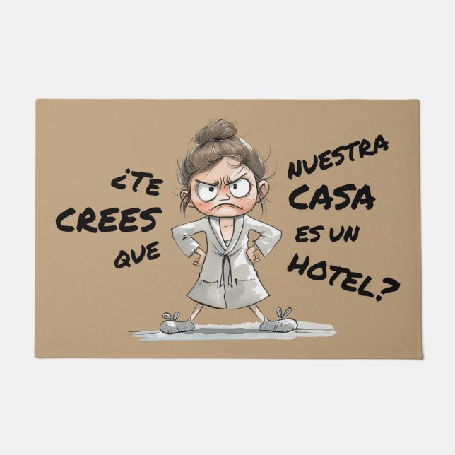 Paillasson ¿Te crees que esta casa es un hotel? (Devant)