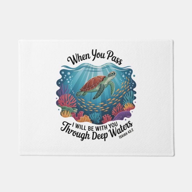 Paillasson Tourle Quand Vous Traversez Des Eaux Profondes (Devant)