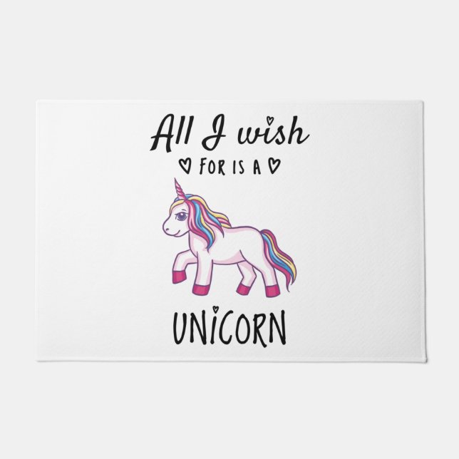 Paillasson Tout ce que je souhaite est une licorne (Devant)