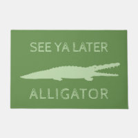 Voir Ya Alligator Plus Tard | Gator vert personnal