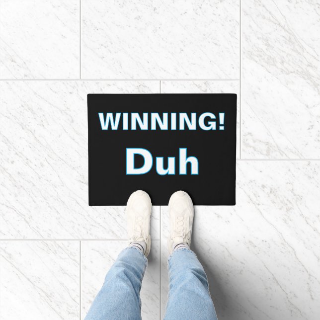 Paillasson ''Winning, Duh'' Doormat (Intérieur)