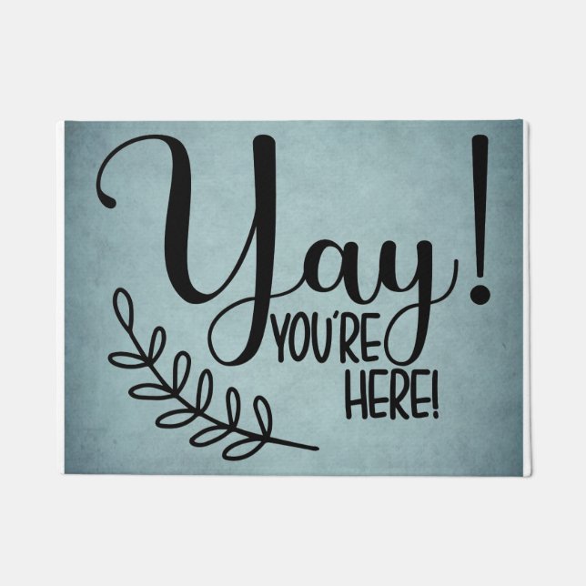 Paillasson Yay You're Here Home Decor (Devant)