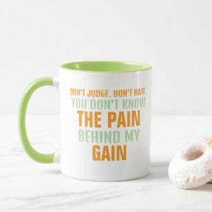 PAIN AND GAIN Orange and Green Text on Plain WHITE Mug