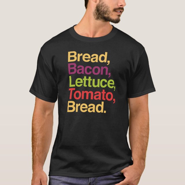 Pain de BLT, lard, laitue, tomate, T-shirt de pain (Devant)