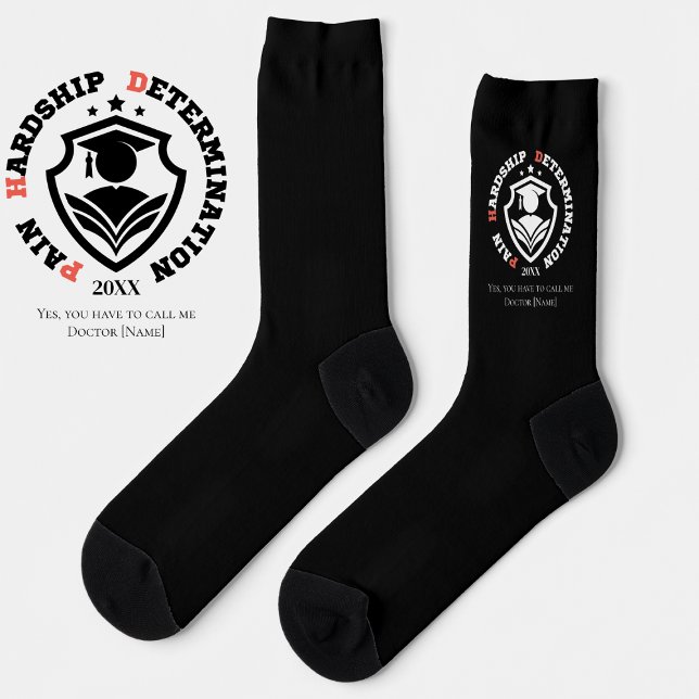 Pain, Hardship, Determination – Funny PhD Quote Socks (Creator Uploaded)