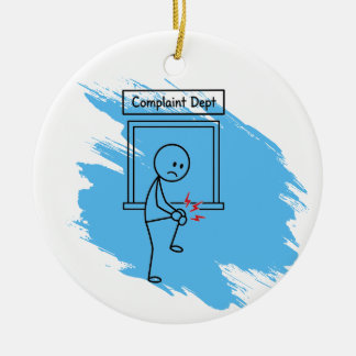 Pain Humour Complaint Custom Condition Ornament